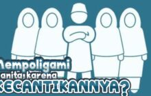 MEMPOLIGAMI WANITA KARENA KECANTIKANNYA?