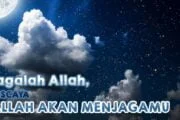 JAGALAH ALLAH, NISCAYA DIA AKAN MENJAGAMU