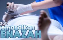 ADAB MEMANDIKAN JENAZAH