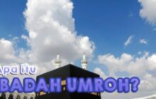 IBADAH UMRAH ITU GIMANA SIH?