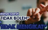 BEDANYA SYARAT “TIDAK BOLEH” DAN SYARAT “TIDAK MENGIKAT”