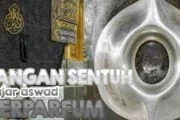 AWAS JANGAN SENTUH HAJAR ASWAD BERPARFUM SAAT UMRAH!