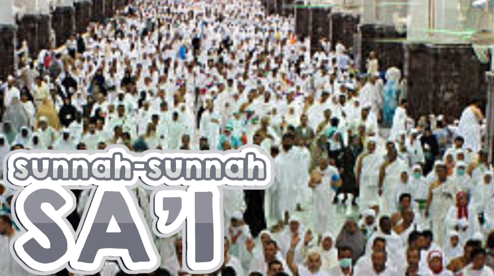 SUNAH-SUNAH SAI