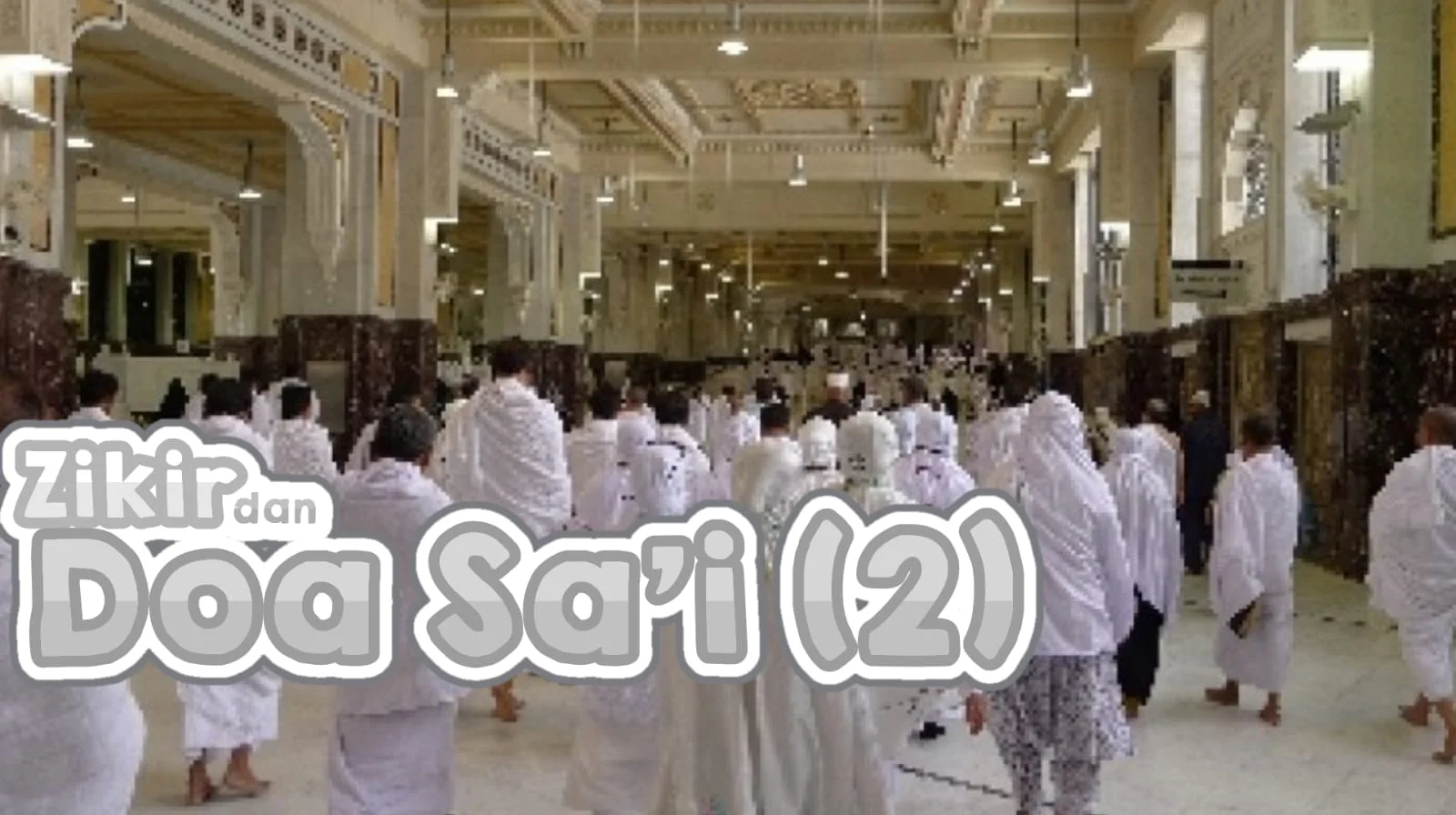 ZIKIR DAN DOA SAI (2)