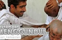 SAAT TAHALLUL, MENGGUNDUL LEBIH UTAMA DARIPADA MEMANGKAS