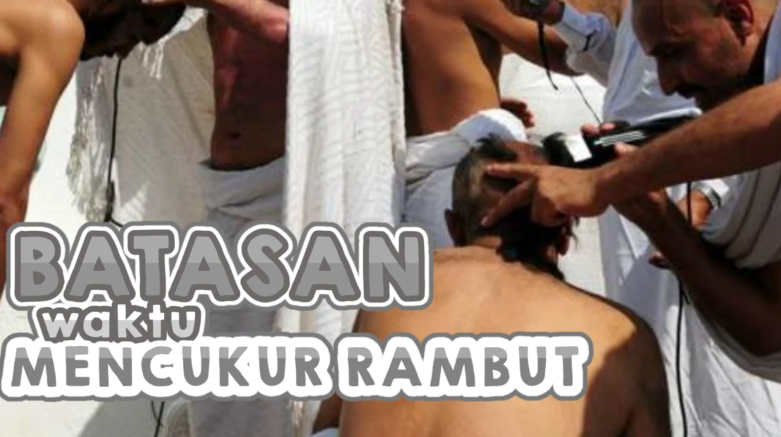 ADAKAH BATASAN WAKTU UNTUK MENGGUNDUL RAMBUT SAAT TAHALLUL?