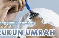 MENGGUNDUL RAMBUT ADALAH RUKUN UMRAH