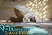 SALAT SEBAGAI PENYEMBUH LUKA HATI