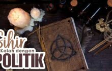 SIHIR KALAH DENGAN POLITIK