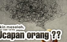 MASALAH DIBUAT SENDIRI, TAK TERIMA UCAPAN ORANG?