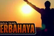 KEGEMBIRAAN YANG BERBAHAYA