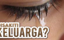 DISAKITI KELUARGA?