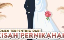 APA MOMEN TERPENTING DARI KISAH PERNIKAHAN KITA?