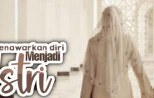 MENAWARKAN DIRI UNTUK MENJADI ISTRI