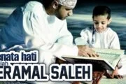 MENATA HATI SETELAH BERAMAL SALEH