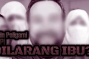 INGIN POLIGAMI TAPI IBU MELARANG, APA YANG HARUS DILAKUKAN?