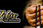 ZIKIR HARIAN ABU HURAIRAH