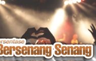 PROSENTASE BERSENANG-SENANG