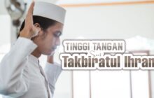 MENGANGKAT TANGAN SAAT TAKBIRATUL IHRAM SETINGGI APA?