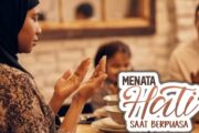 MENATA HATI SAAT BERPUASA
