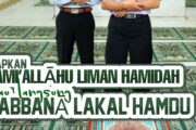 MAKMUM MENGUCAPKAN SAMI’ALLĀHU LIMAN HAMIDAH ATAUKAH LANGSUNG RABBANĀ LAKAL HAMDU?