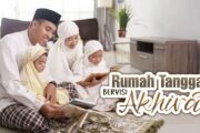 RUMAH TANGGA BERVISI AKHIRAT ITU BAGAIMANA?