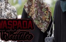 WASPADA DENGAN PENDAPAT WANITA?