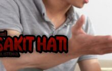 KETIKA SUAMI SAKIT HATI KEPADA ISTRINYA