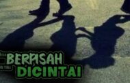 DIPISAH PAKSA DENGAN ORANG YANG DICINTAI