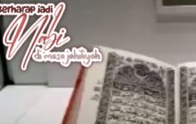 ORANG-ORANG YANG BERHARAP ANAKNYA MENJADI NABI DI MASA JAHILIAH