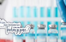 VAKSIN DAN DEMOKRASI KRITERIA TADAYYUN?