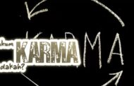 HUKUM KARMA, ADAKAH?