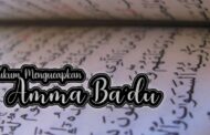 HUKUM MENGUCAPKAN AMMA BA’DU