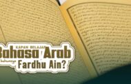 KAPAN BELAJAR BAHASA ARAB HUKUMNYA FARDU AIN?