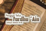 PENGAJAR TAFSIR FARDU AIN BELAJAR BAHASA ARAB