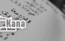 LEBIH DALAM MAKNA KANA