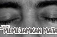 LELAKI YANG MEMEJAMKAN MATA