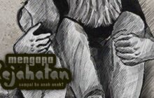 MENGAPA KEKEJAMAN ITU SAMPAI KE ANAK-ANAK?