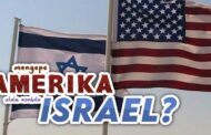 MENGAPA AMERIKA SELALU MEMBELA ISRAEL?