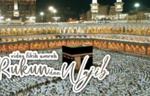 VIDEO FIKIH UMROH: RUKUN DAN WAJIB