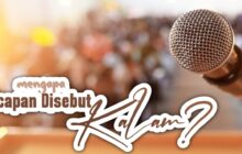 MENGAPA UCAPAN ITU DISEBUT KALĀM (الكَلاَمُ)?