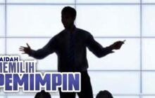 KAIDAH MEMILIH PEMIMPIN