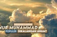 MENGAPA AJARAN NUR MUHAMMAD POPULER DI KALANGAN AWAM?