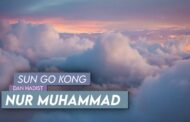 SUN GO KONG DAN HADIS NUR MUHAMMAD