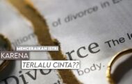 MENCERAIKAN ISTRI KARENA TERLALU CINTA?!