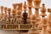 CATUR DAN FILOSOFI HIDUP