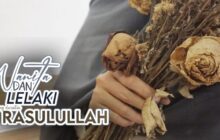 WANITA DAN  LELAKI YANG DICINTAI RASULULLAH ﷺ