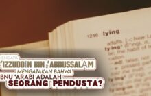 MENGAPA ‘IZZUDDĪN BIN ‘ABDUSSALĀM MENGATAKAN BAHWA IBNU ‘ARABI ADALAH SEORANG PENDUSTA?