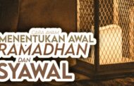 CARA AWAM MENENTUKAN AWAL RAMADAN DAN SYAWAL