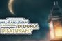 MUNGKINKAH AWAL RAMADAN DI INDONESIA ATAU DI DUNIA DISATUKAN?
